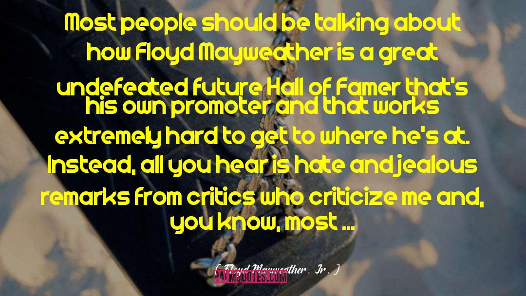 Future World quotes by Floyd Mayweather, Jr.