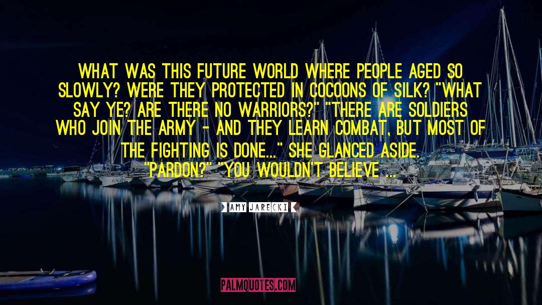 Future World quotes by Amy Jarecki