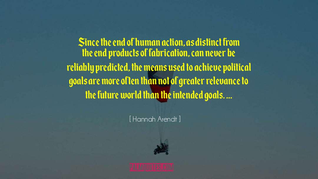 Future World quotes by Hannah Arendt