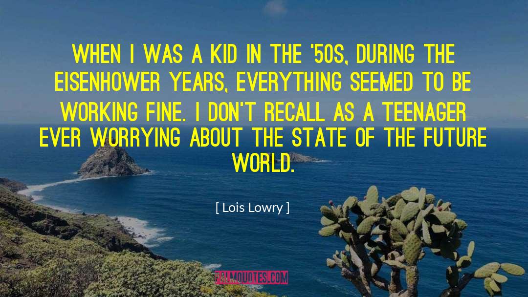 Future World quotes by Lois Lowry