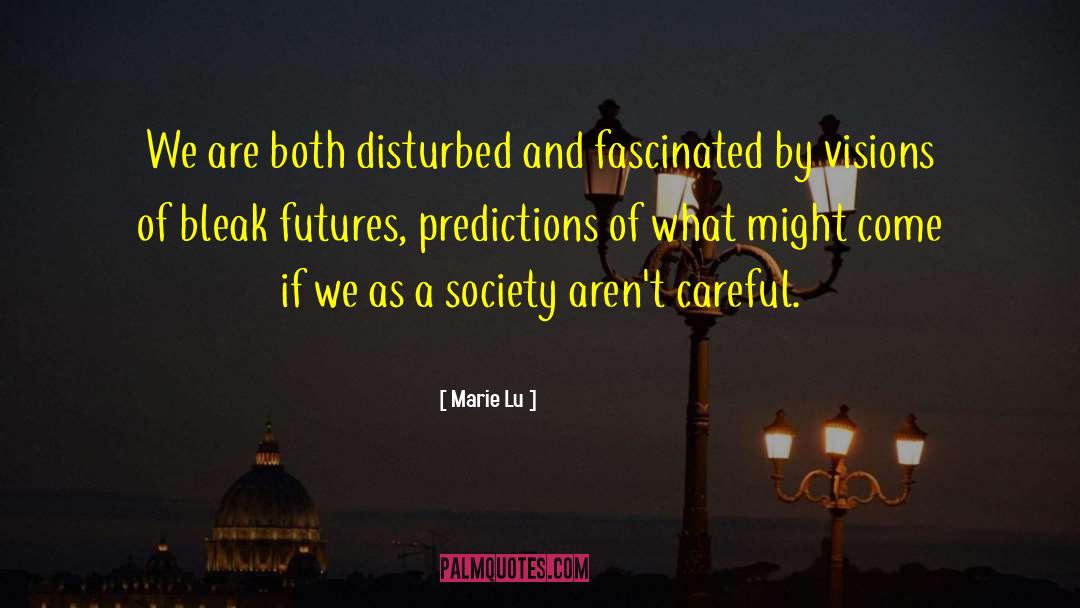 Futures And Frosting quotes by Marie Lu