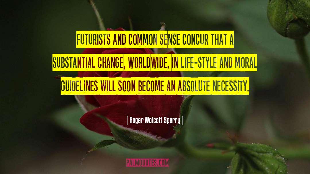 Futurists quotes by Roger Wolcott Sperry