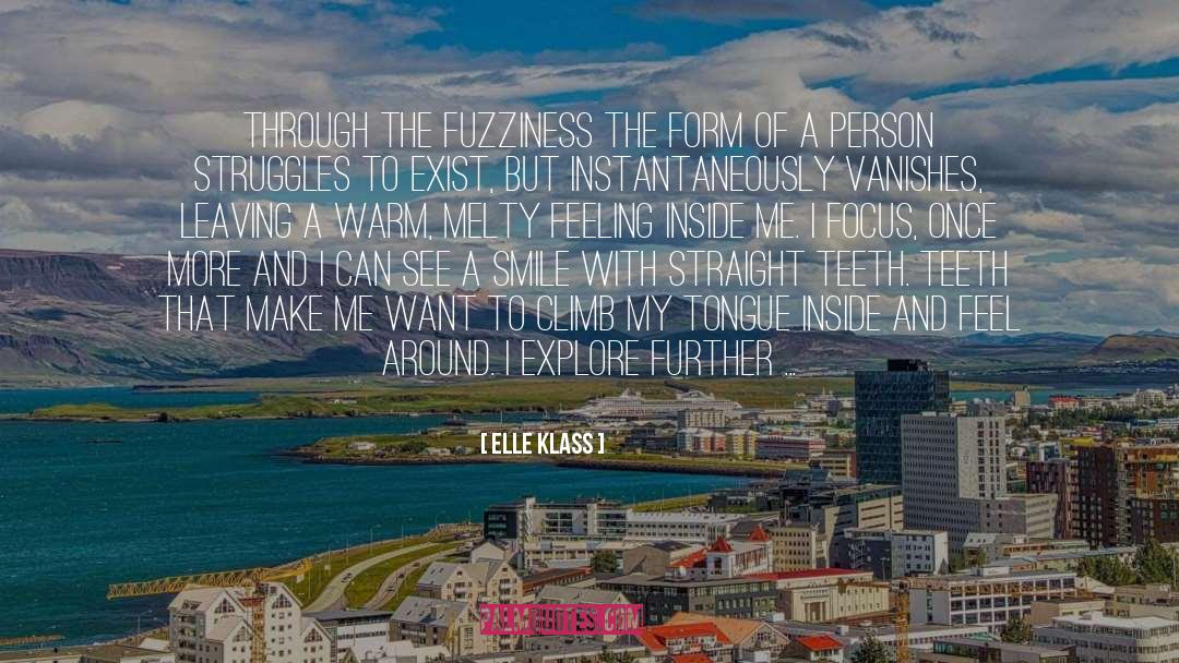 Fuzziness quotes by Elle Klass