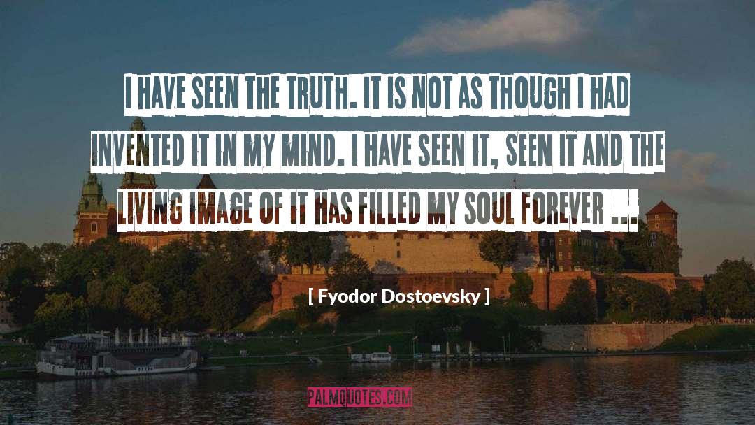 Fyodor Dostoevsky quotes by Fyodor Dostoevsky