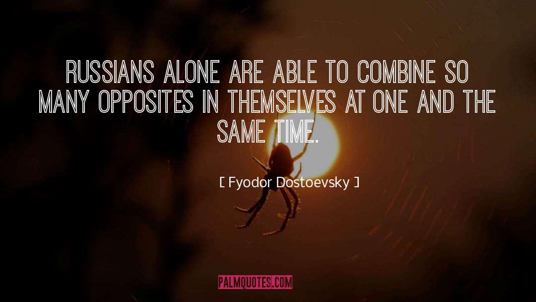 Fyodor Dostoevsky quotes by Fyodor Dostoevsky