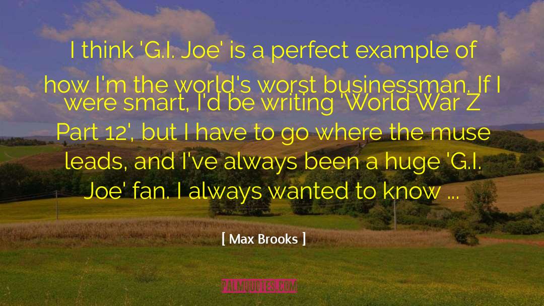 G I S quotes by Max Brooks