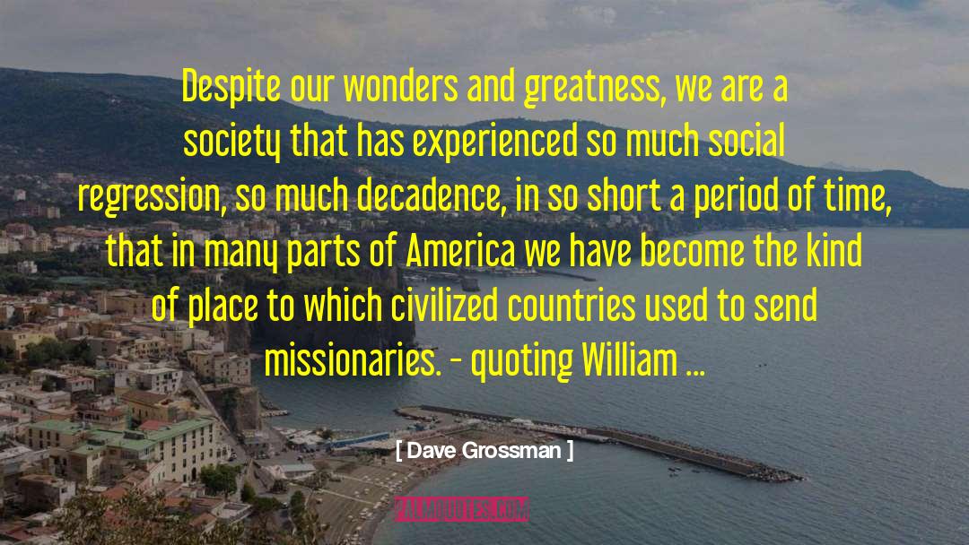 G8 Countries quotes by Dave Grossman