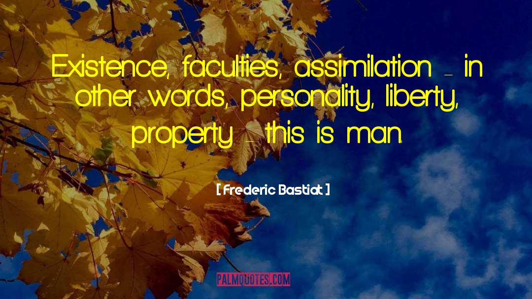 Gabarra Property quotes by Frederic Bastiat