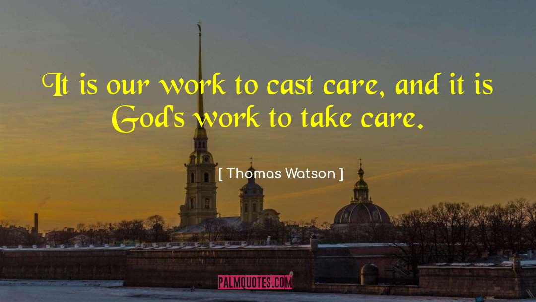 Gabbart Cast quotes by Thomas Watson