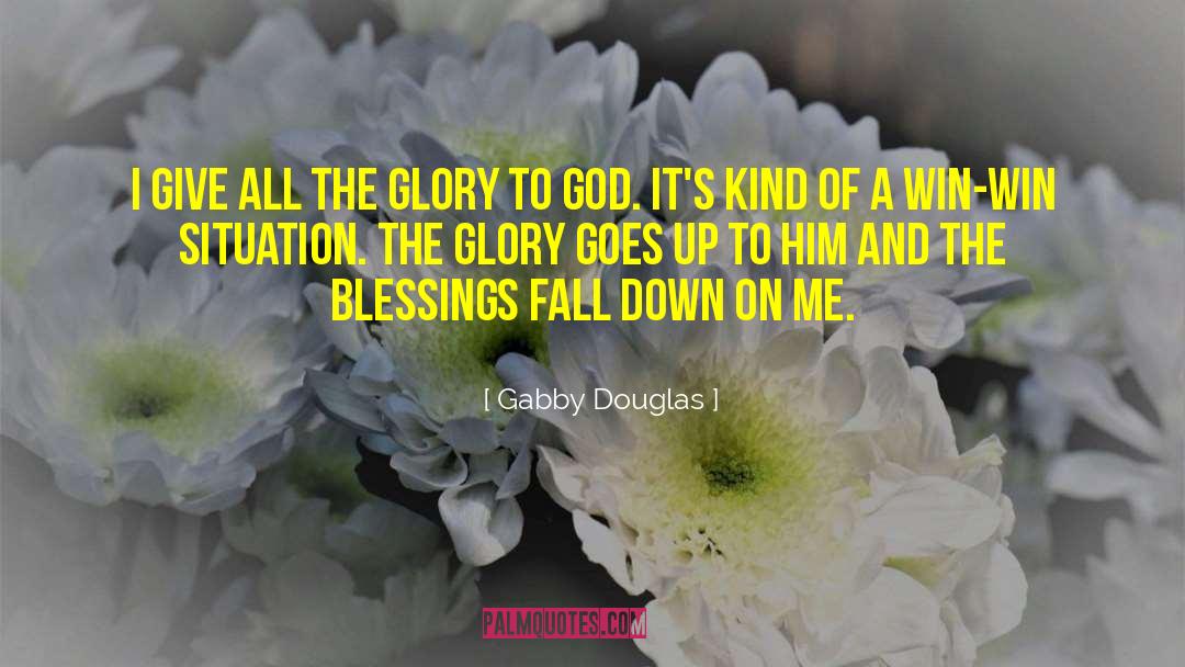 Gabby quotes by Gabby Douglas