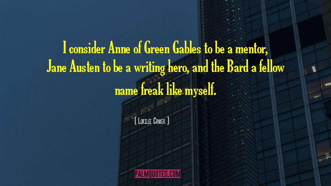 Gables quotes by Lorilee Craker