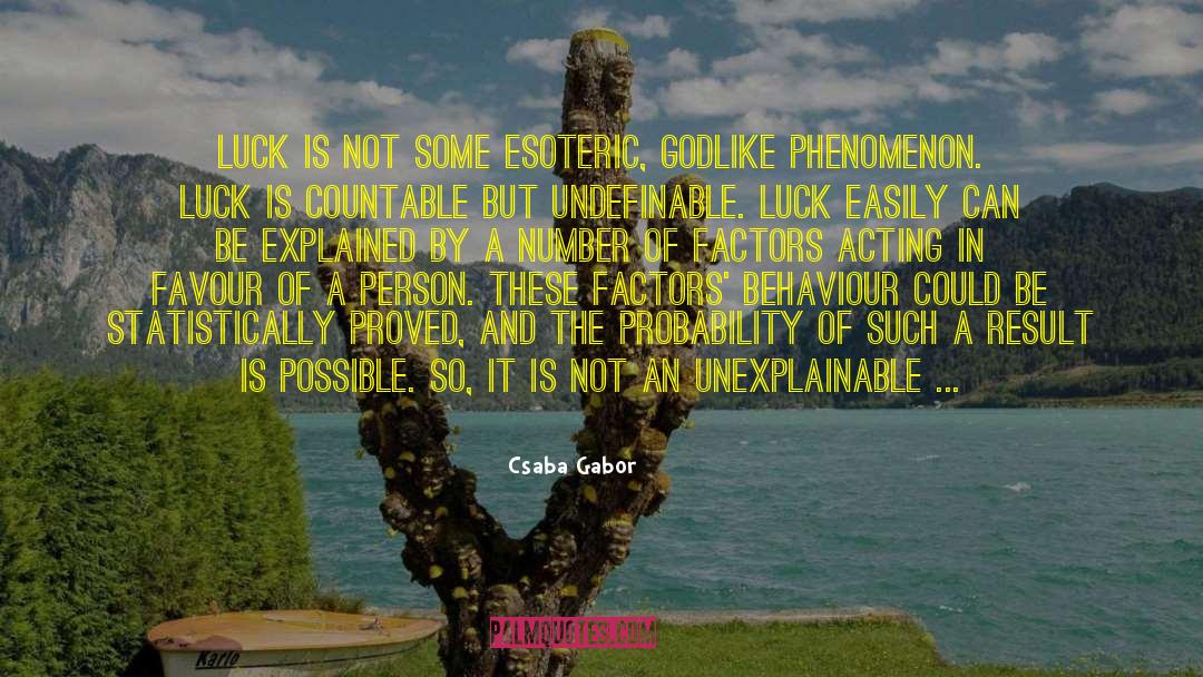 Gabor quotes by Csaba Gabor