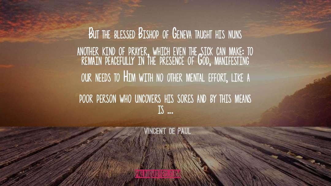 Gabriel Bishop quotes by Vincent De Paul