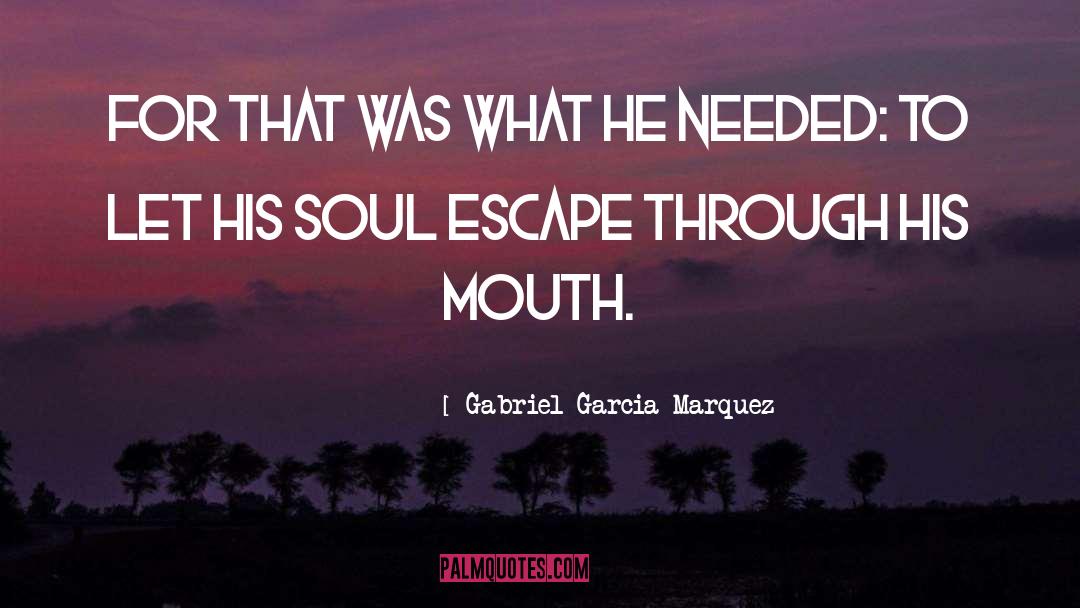 Gabriel Duke quotes by Gabriel Garcia Marquez