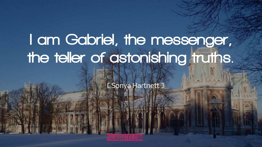 Gabriel quotes by Sonya Hartnett