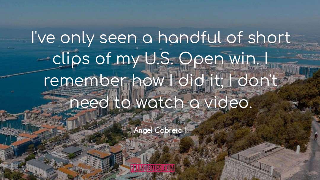 Gabriel S Watch quotes by Angel Cabrera