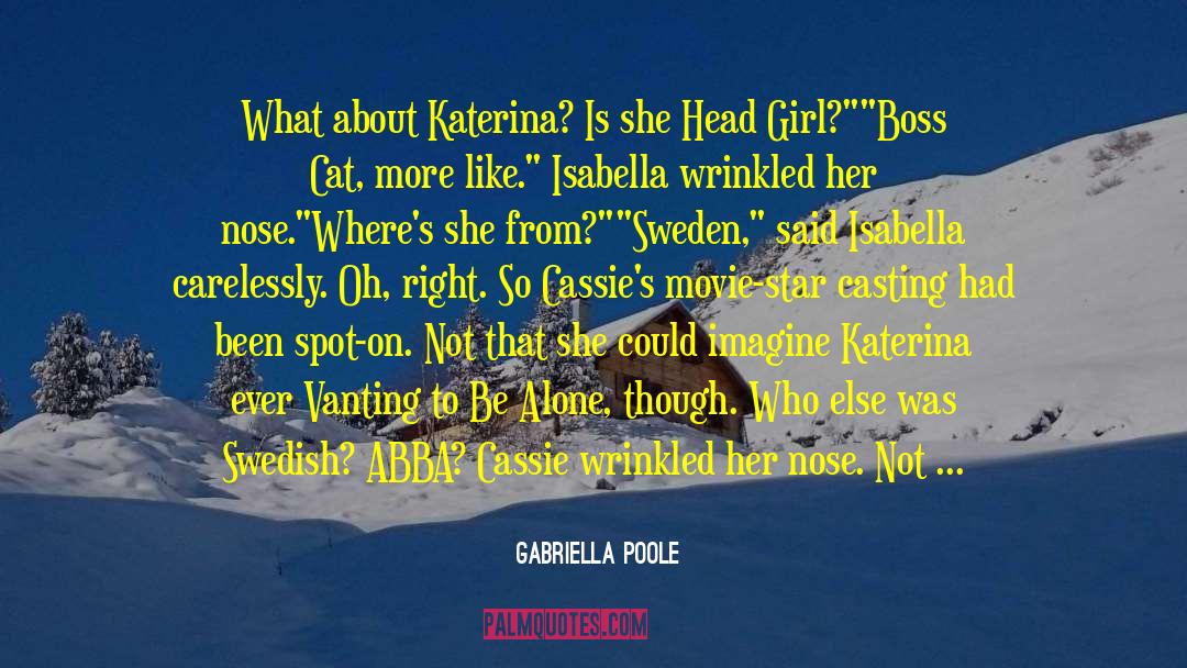 Gabriella Gerhart quotes by Gabriella Poole