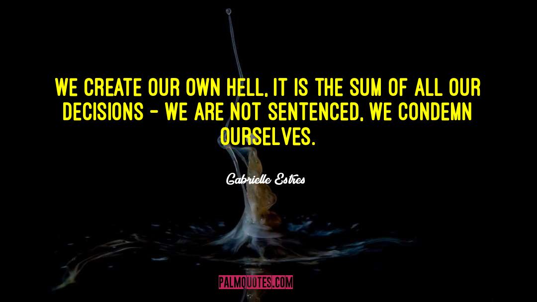 Gabrielle O Callaghan quotes by Gabrielle Estres