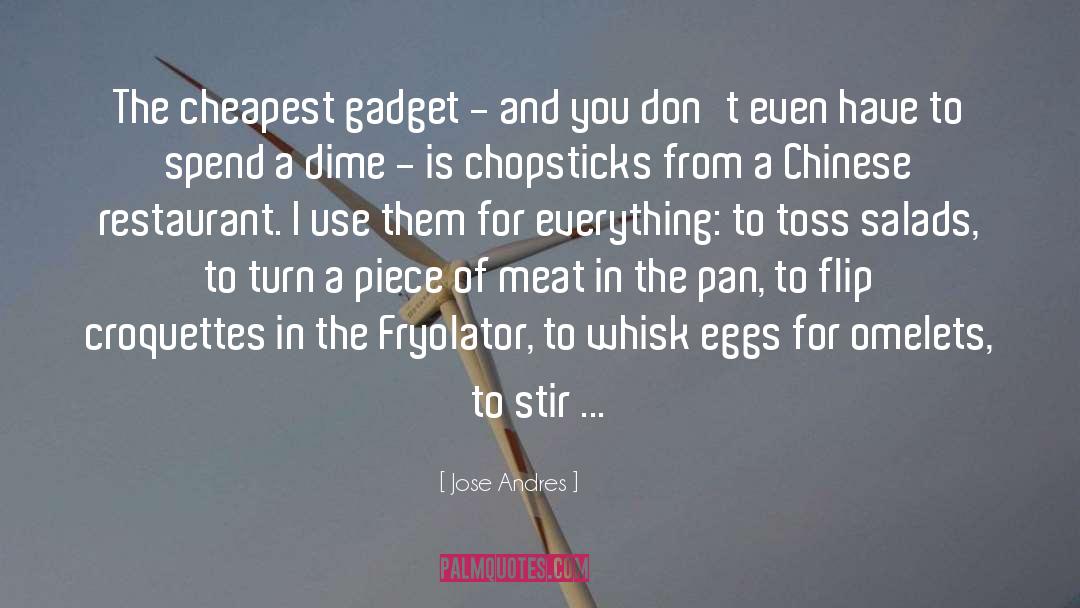 Gadget quotes by Jose Andres
