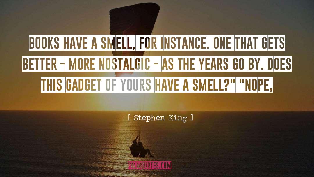 Gadget quotes by Stephen King