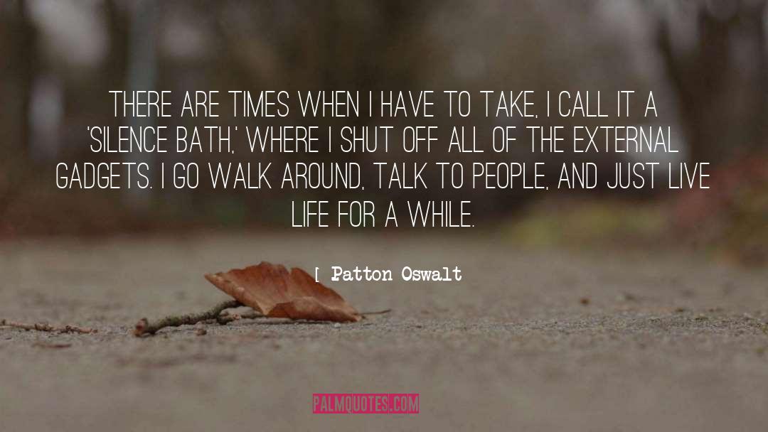 Gadgets quotes by Patton Oswalt