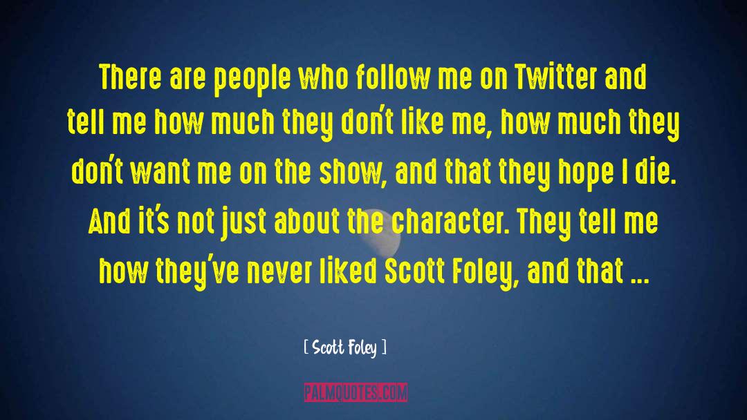 Gaelen Foley quotes by Scott Foley