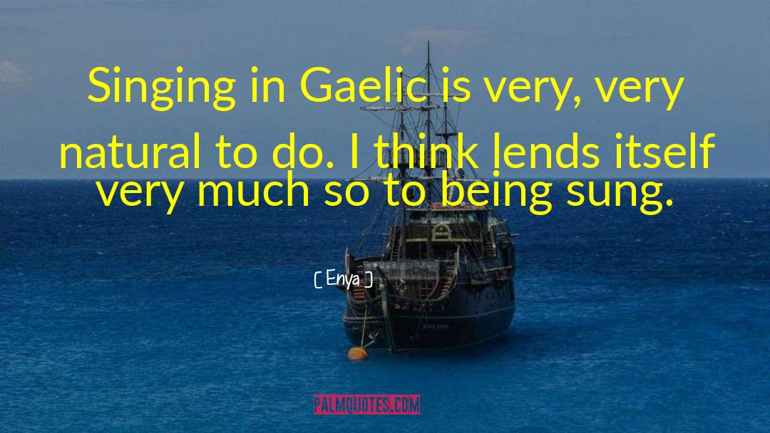 Gaelic quotes by Enya