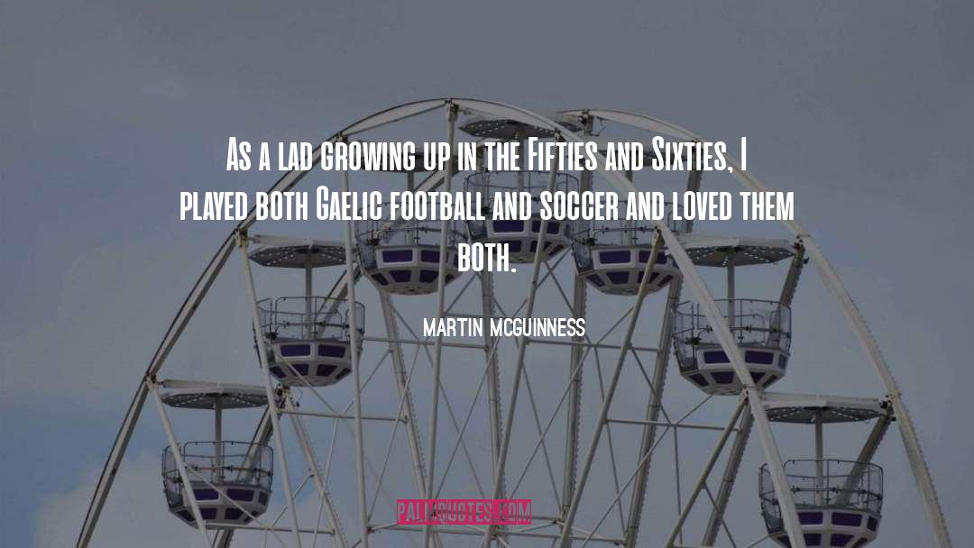 Gaelic quotes by Martin McGuinness