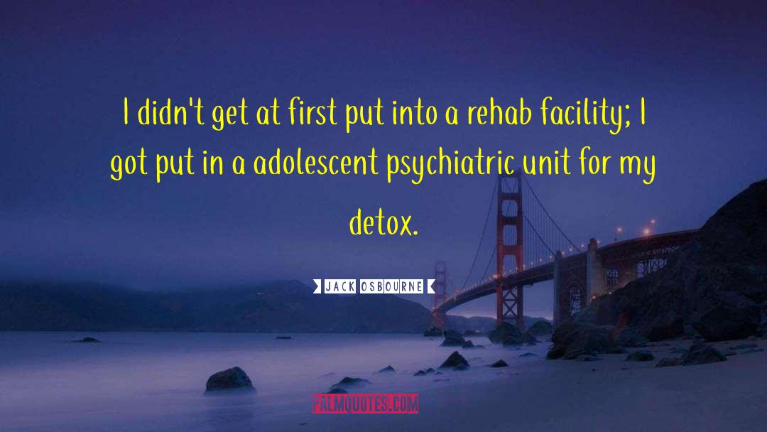 Gaertner Psychiatric quotes by Jack Osbourne