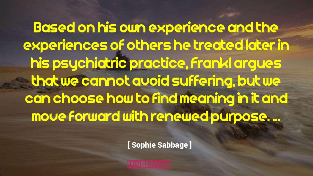 Gaertner Psychiatric quotes by Sophie Sabbage