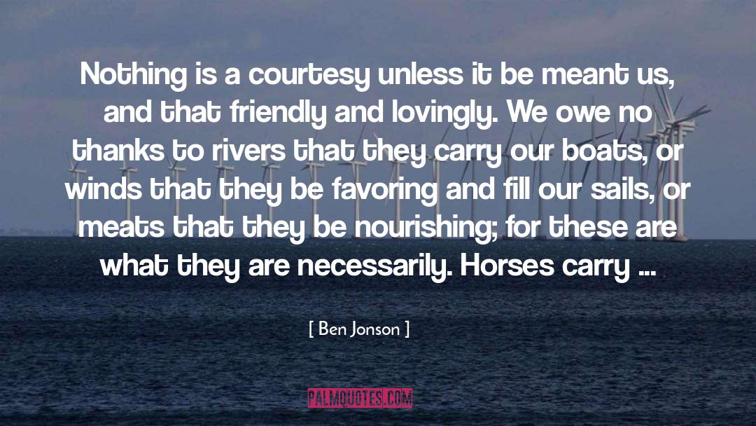 Gaffs Quality Meat And Specialty Foods quotes by Ben Jonson