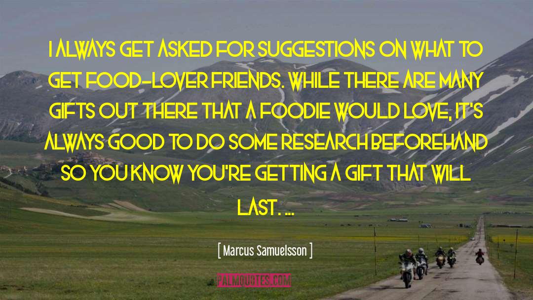Gag Gifts quotes by Marcus Samuelsson