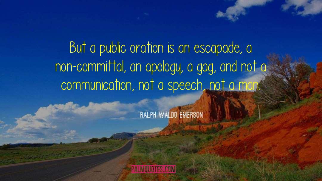 Gag quotes by Ralph Waldo Emerson