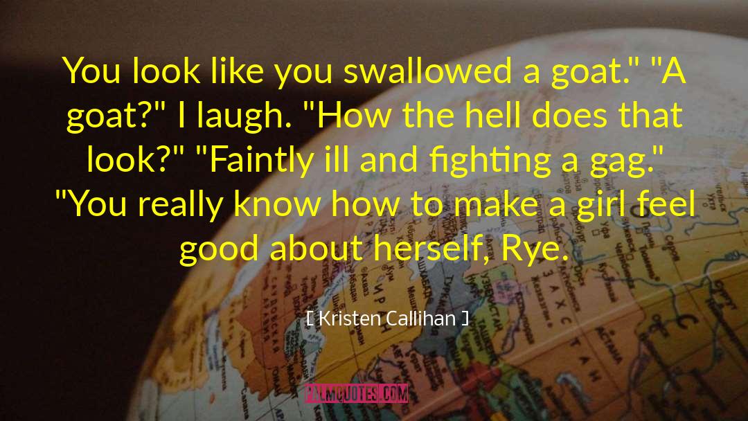 Gag quotes by Kristen Callihan