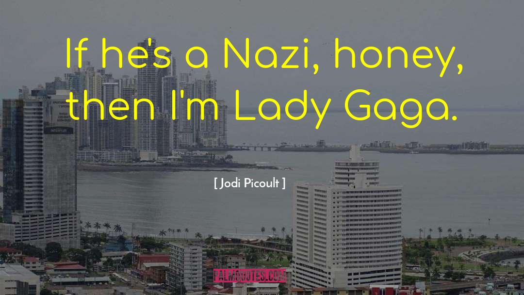 Gaga quotes by Jodi Picoult