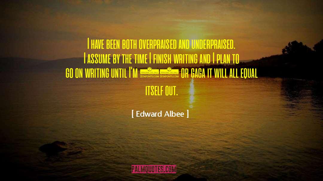 Gaga quotes by Edward Albee