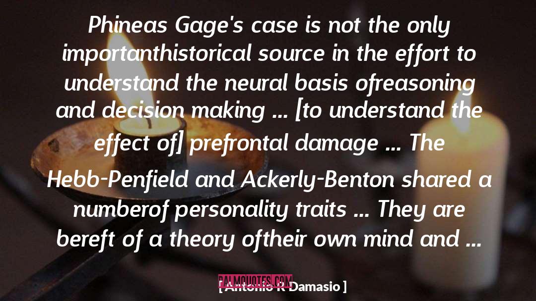 Gage Appleton quotes by Antonio R Damasio