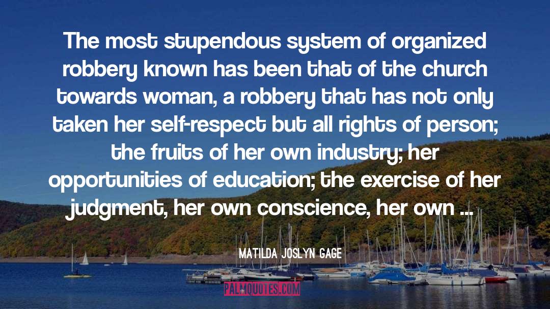 Gage quotes by Matilda Joslyn Gage