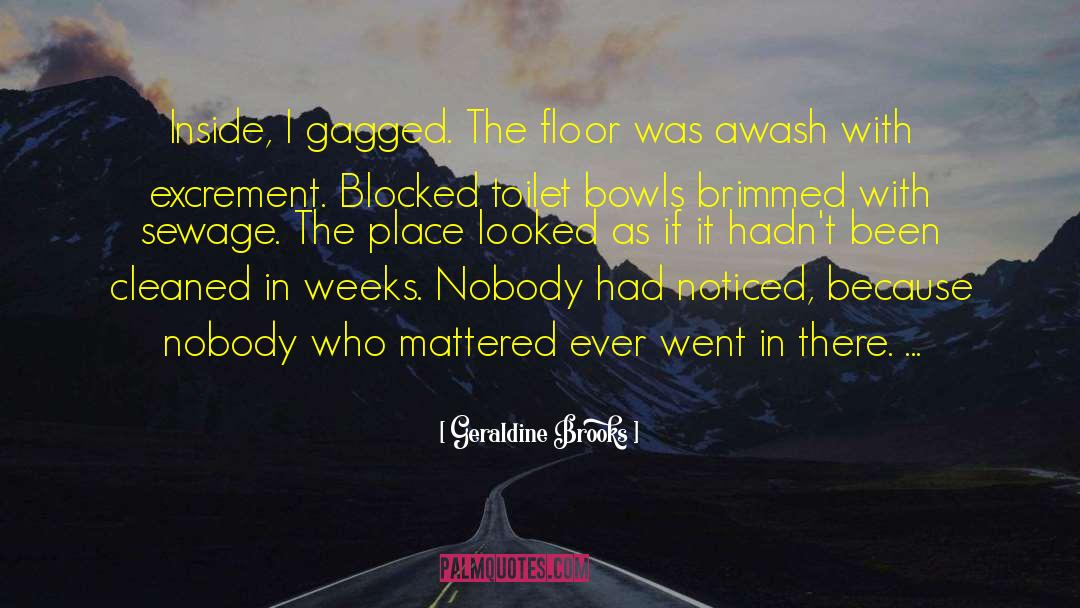 Gagged quotes by Geraldine Brooks