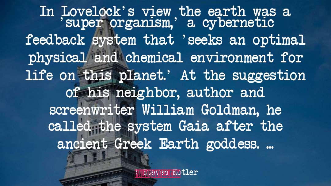 Gaia quotes by Steven Kotler