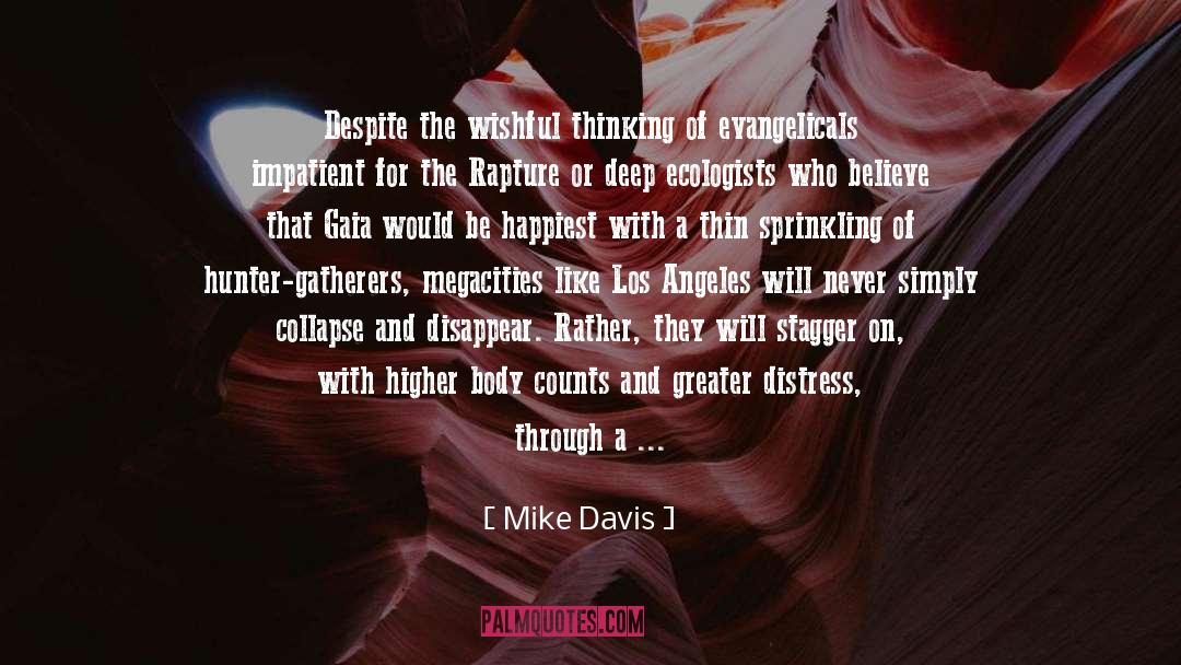 Gaia quotes by Mike Davis