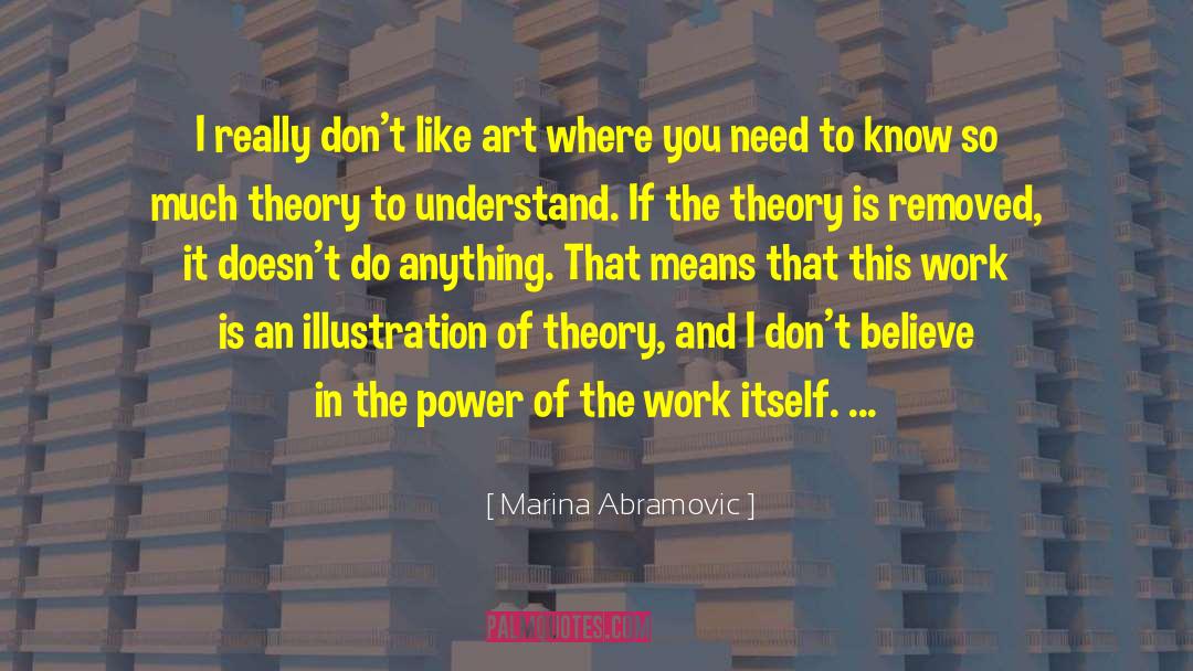 Gaia Theory quotes by Marina Abramovic