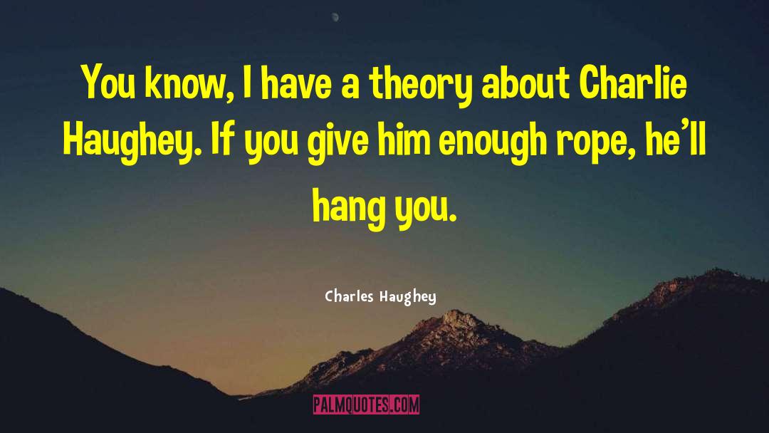 Gaia Theory quotes by Charles Haughey