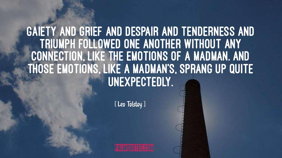 Gaiety quotes by Leo Tolstoy