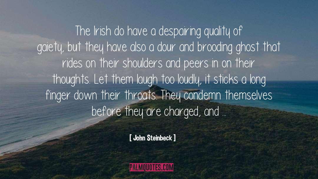 Gaiety quotes by John Steinbeck