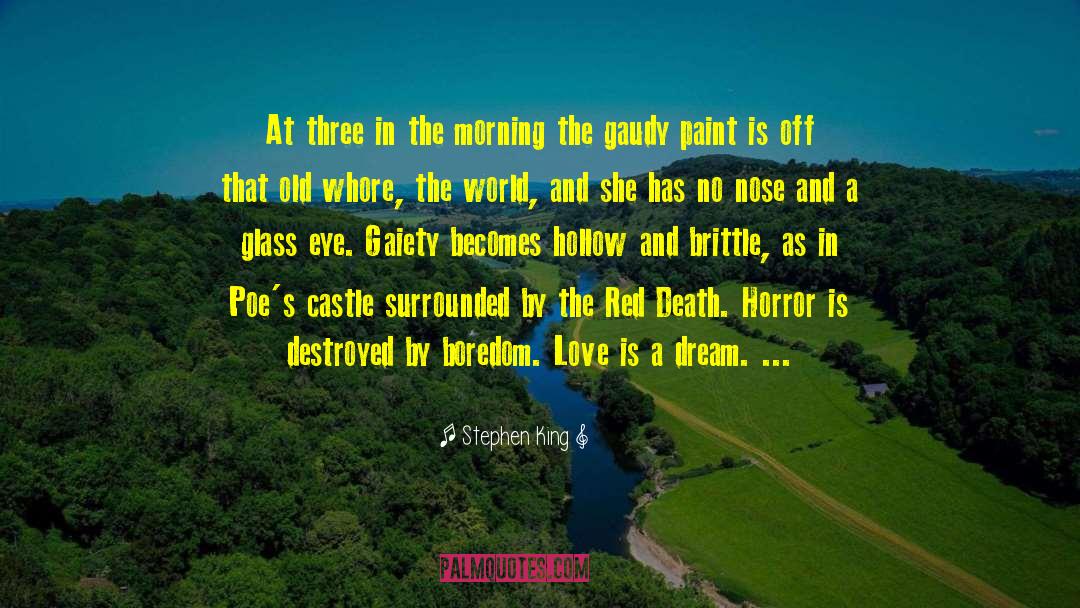 Gaiety quotes by Stephen King