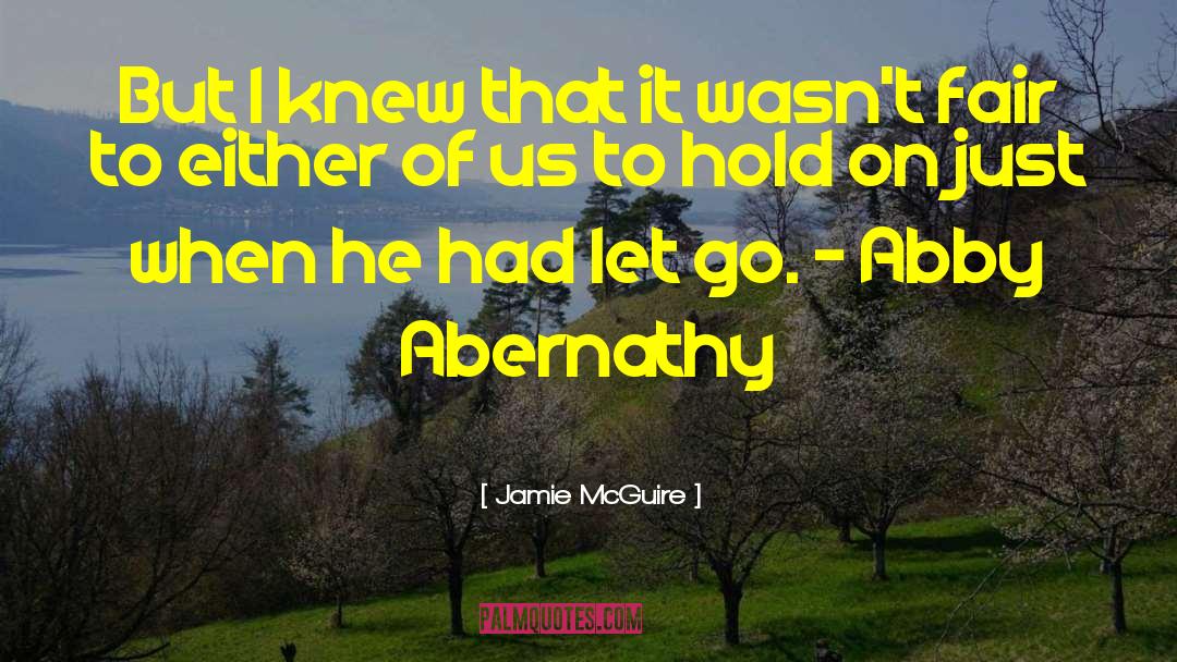 Gail Abernathy quotes by Jamie McGuire