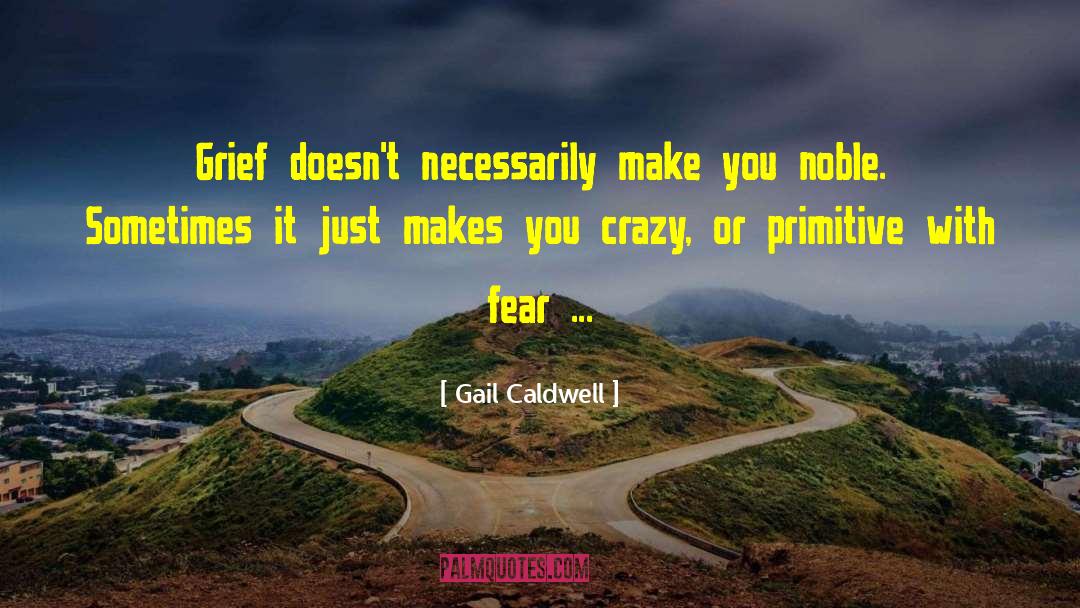 Gail Mchugh quotes by Gail Caldwell