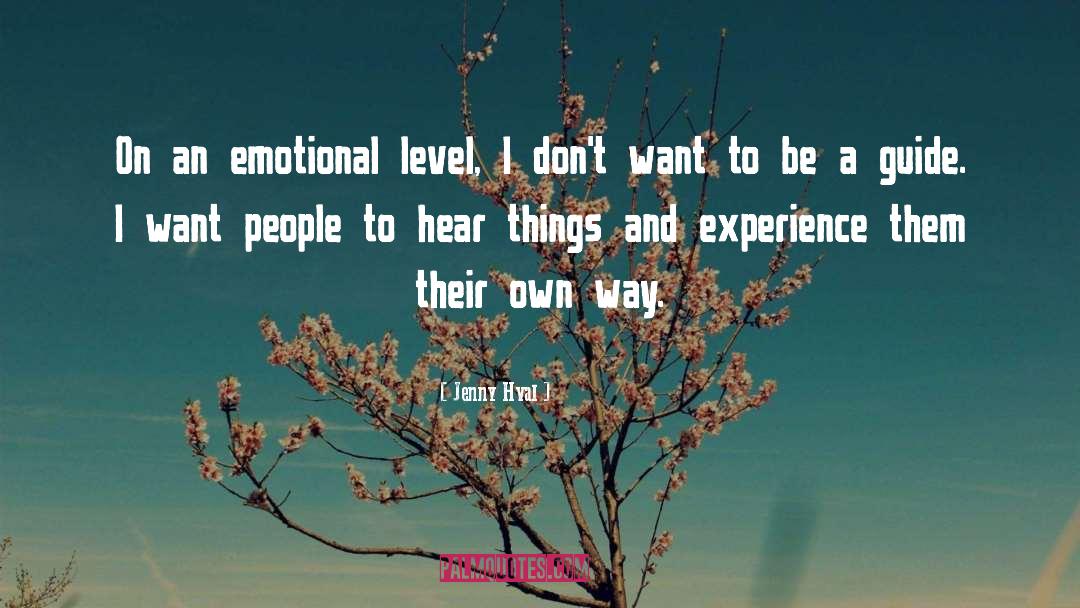 Gain Experience quotes by Jenny Hval