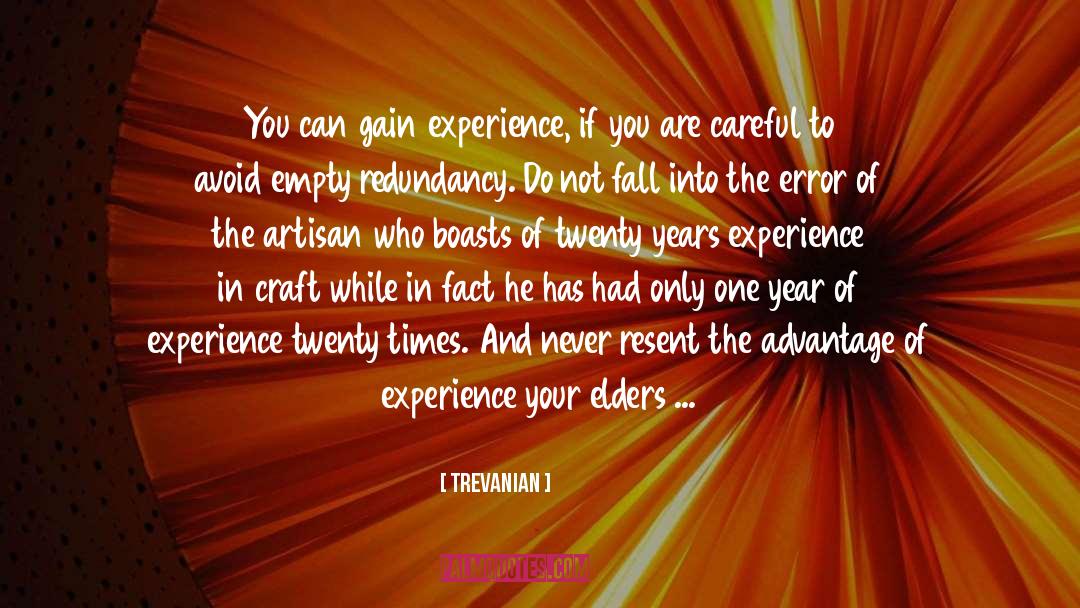 Gain Experience quotes by Trevanian